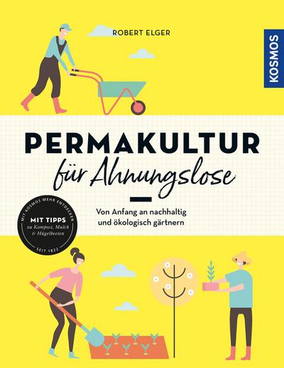 Permakultur für Ahnungslose 