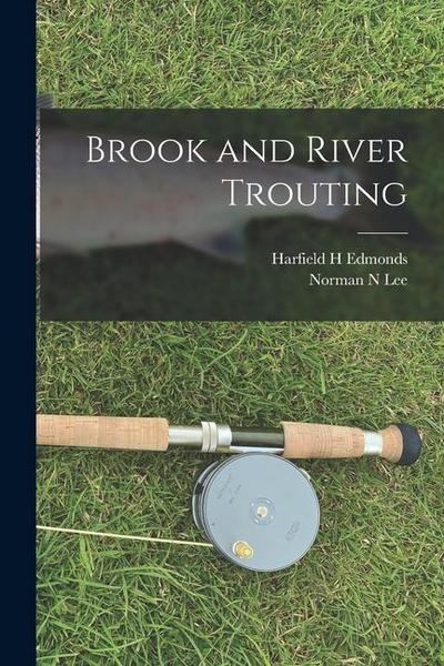 Brook and River Trouting