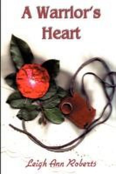 Warrior’s Heart