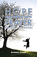Hope and a Whole Lotta Prayer