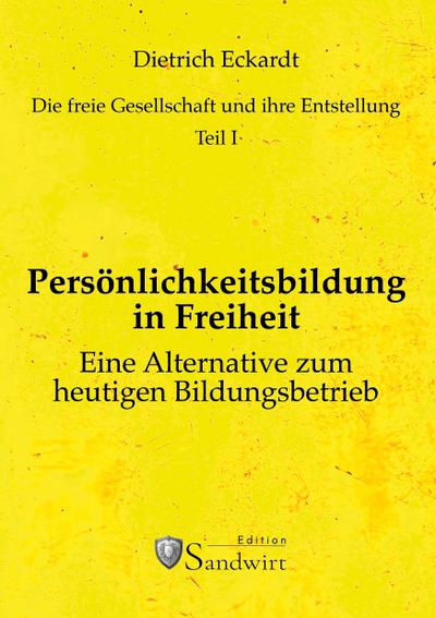 Persönlichkeitsbildung in Freiheit