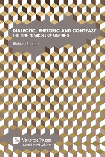 Dialectic, Rhetoric and Contrast