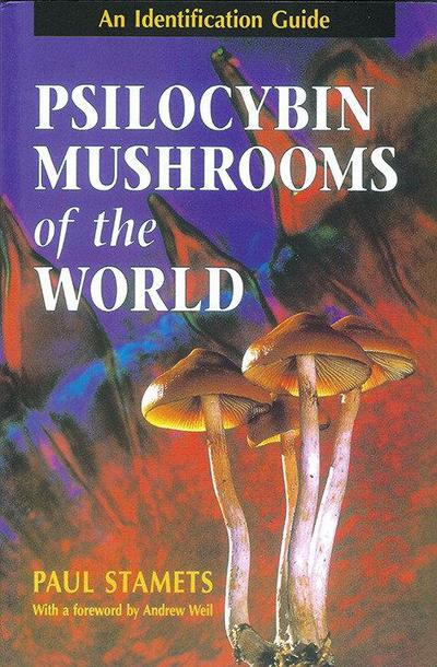 Psilocybin Mushrooms Of The World