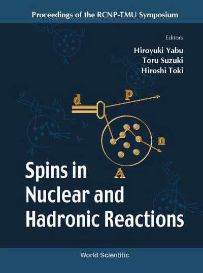 SPINS IN NUCLEAR & HADRONIC REACTIONS