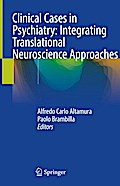 Clinical Cases in Psychiatry: Integrating Translational Neuroscience Approaches