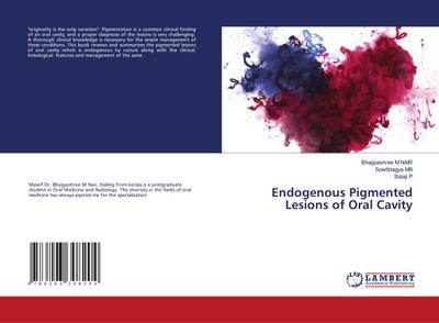Endogenous Pigmented Lesions of Oral Cavity