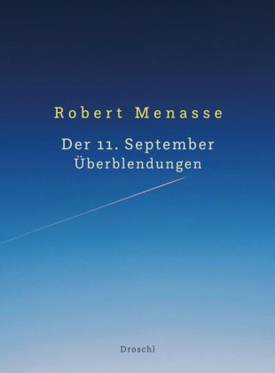Der 11. September. Überblendungen
