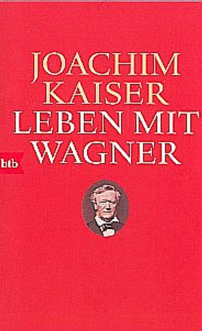 Leben mit Wagner