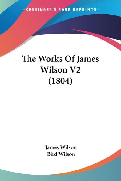 The Works Of James Wilson V2 (1804)