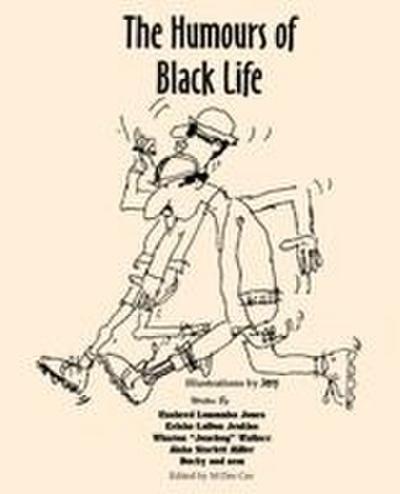 The Humours of Black Life