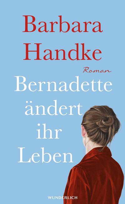 Bernadette ändert ihr Leben