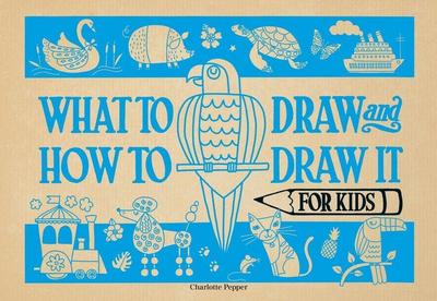 WHAT TO DRAW & HT DRAW IT FOR