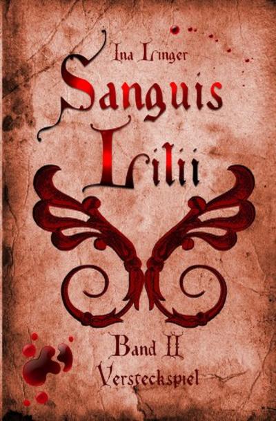 Sanguis Lilii / Sanguis Lilii - Band II