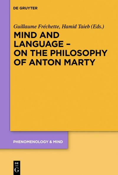 Mind and Language – On the Philosophy of Anton Marty