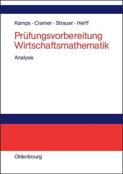 Prüfungsvorbereitung Wirtschaftsmathematik