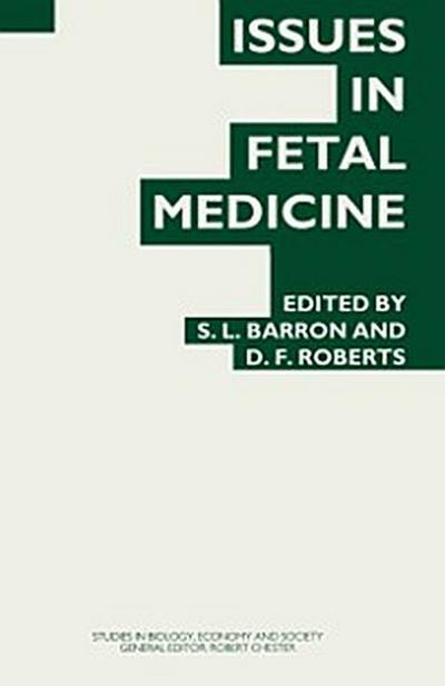 Issues in Fetal Medicine
