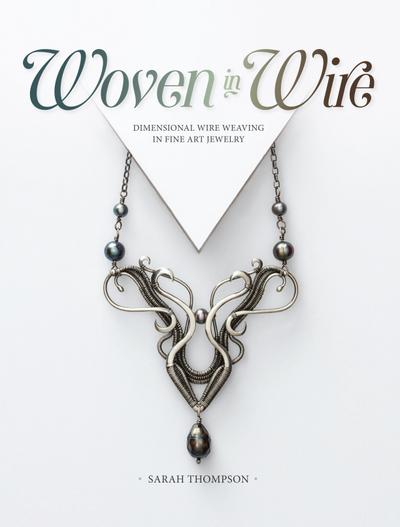 Woven in Wire
