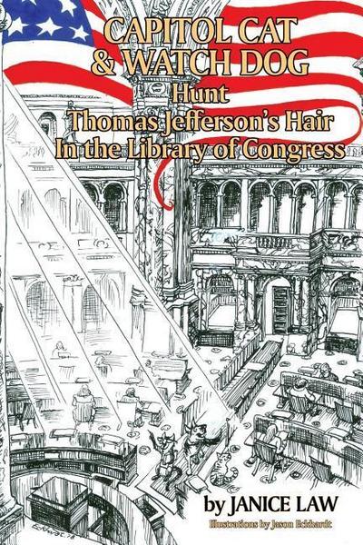 Capitol Cat & Watch Dog Hunt Thomas Jefferson’s Hair In the Library of Congress