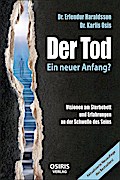 Der Tod - Ein neuer Anfang?
