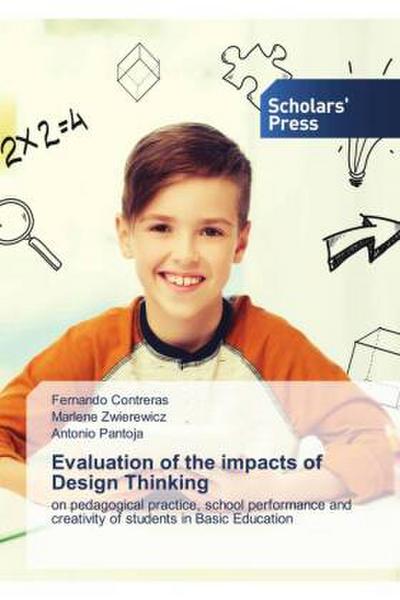 Evaluation of the impacts of Design Thinking