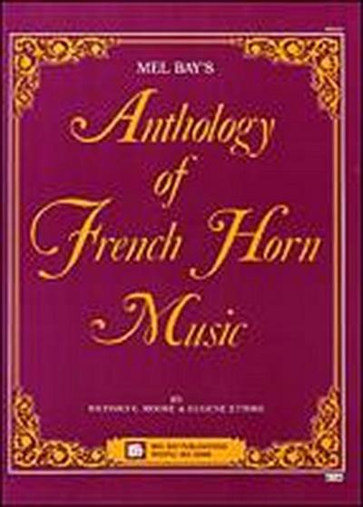 Mel Bay’s Anthology of French Horn Music