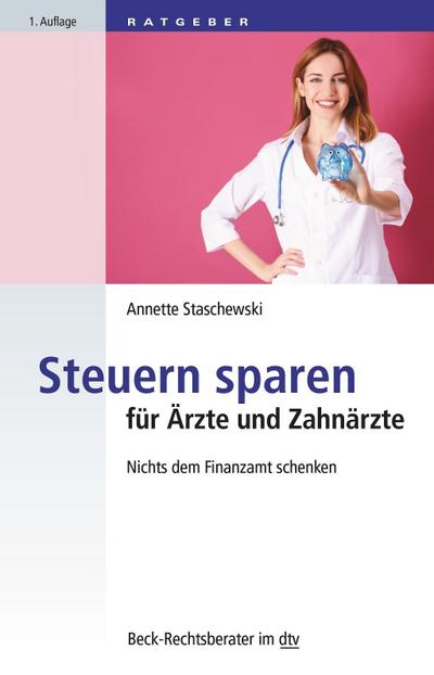 Steuern sparen für Ärzte und Zahnärzte