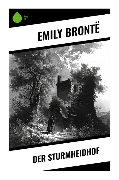 Der Sturmheidhof - Emily Brontë