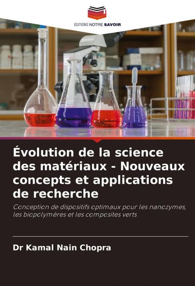 Évolution de la science des matériaux - Nouveaux concepts et applications de recherche