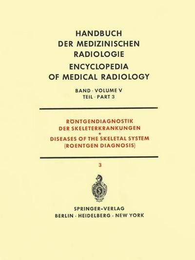 Röntgendiagnostik der Skeleterkrankungen 3