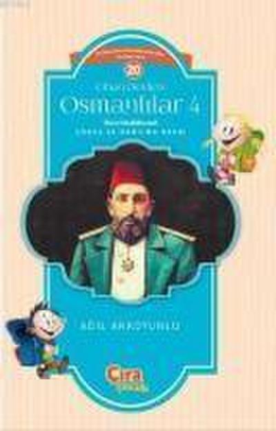 Cihan Devleti Osmanlilar 4 Ikinci Abdülhamid