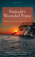 Finitude’s Wounded Praise