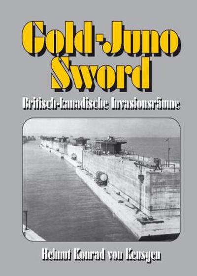 Gold-Juno-Sword - Britisch-kanadische Invasionsräume