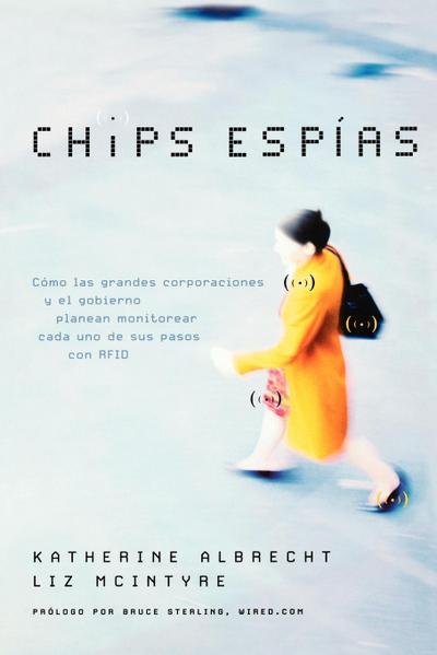 Chips Espias (Spychips)