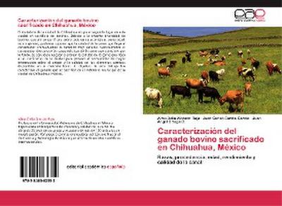 Caracterización del ganado bovino sacrificado en Chihuahua, México