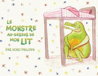 Le Monstre Au-Dessus De Mon Lit