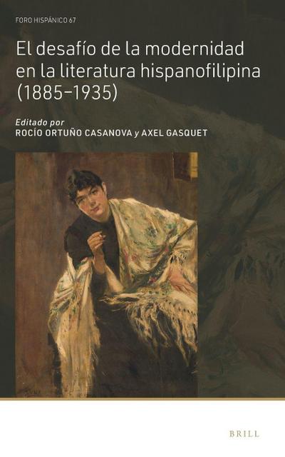 El desafío de la modernidad en la literatura hispanofilipina (1885-1935)