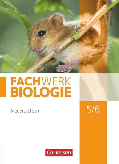 Fachwerk Biologie 5./6. Schuljahr. Schülerbuch Niedersachsen