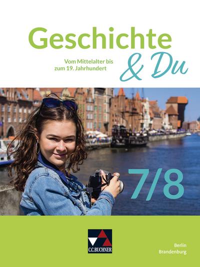 Geschichte & Du Berlin/Brandenburg 7/8