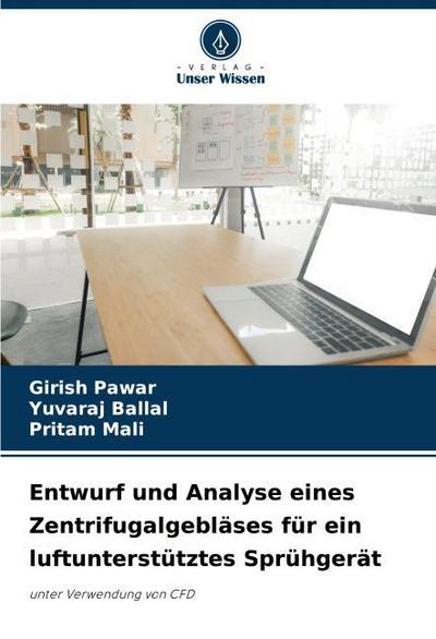 Entwurf und Analyse eines Zentrifugalgebläses für ein luftunterstütztes Sprühgerät