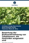 Bewertung der Risikowahrnehmung von Tabakbauern, d