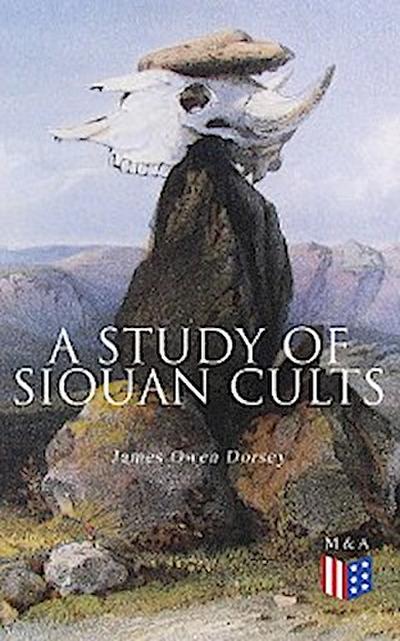 A Study of Siouan Cults