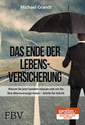 Das Ende der Lebensversicherungen
