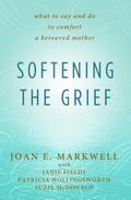 Softening the Grief
