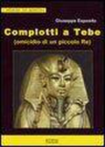 Complotti a Tebe (Omicidio di un piccolo re)