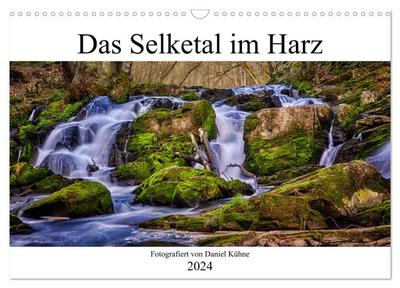 Das Selketal im Harz (Wandkalender 2024 DIN A3 quer), CALVENDO Monatskalender