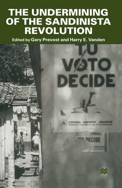The Undermining of the Sandinista Revolution