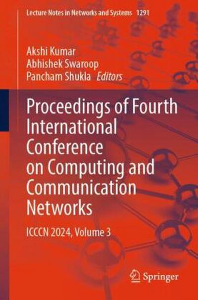 Proceedings of Fourth International Conference on Computing and Communication Networks