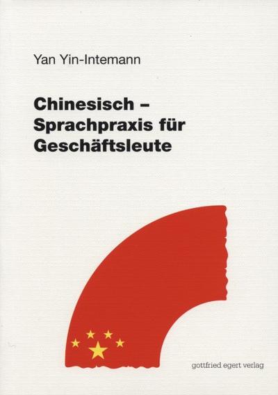 Chinesisch - Sprachpraxis für Fortgeschrittene