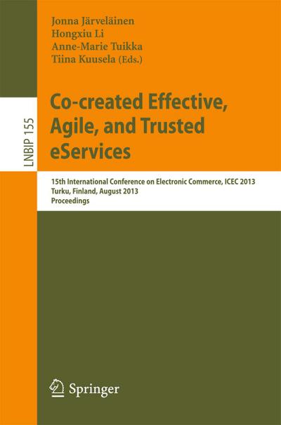 Co-created Effective, Agile, and Trusted eServices