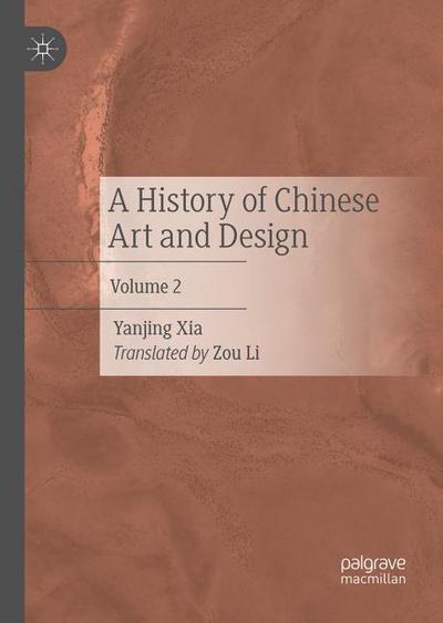A History of Chinese Art and Design